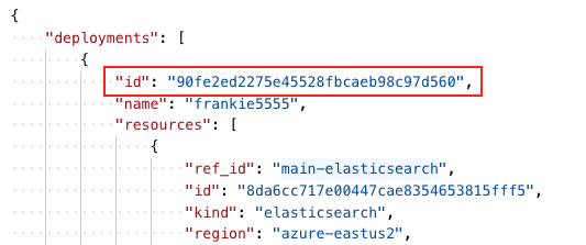 The 'id' value in the 'deployments' instance of the JSON response