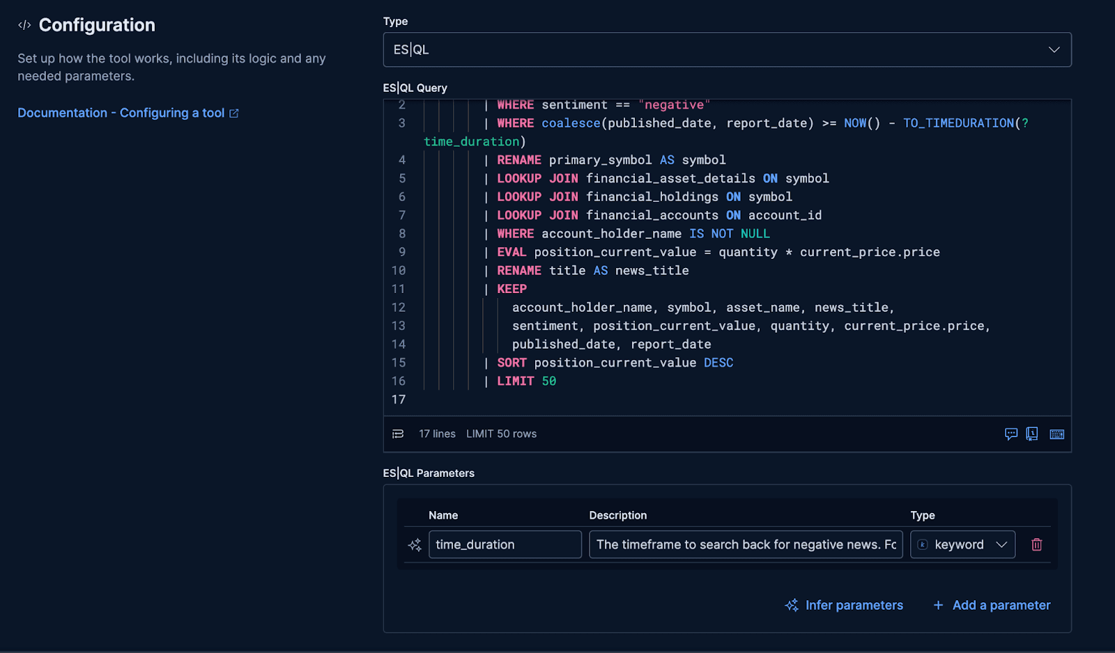 Configuring your tool including its logic and any needed parameters using ESQL query.